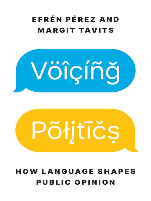 Title details for Voicing Politics by Efrén Pérez - Available